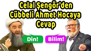 Celal Şengör'den Cübbeli Ahmet Hocaya Cevap - Din-Bilim Tartışması