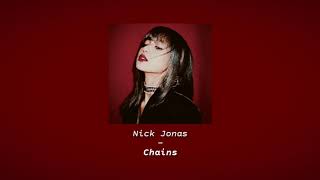 Nick Jonas - Chains Slowed Down Reverb