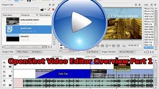 Openshot Video Editor Quick Overview Tut
