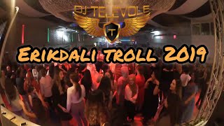 DJ TELEVOLE ERIKDALI TROLL 2019 BODRUM EVENTCENTER (HERTEN)