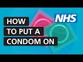 How to put a condom on | NHS