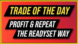 TOP 5 TRADING TIPS plus TRADE OF THE DAY ⏰