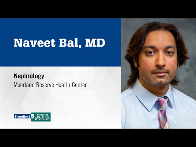 Watch Dr. Naveet Bal, nephrologist on YouTube.