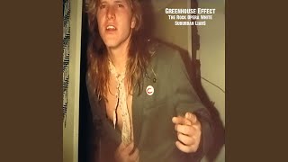 Watch Greenhouse Effect Dead End Street video