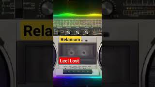 Relanium & Deen West - Leel Lost