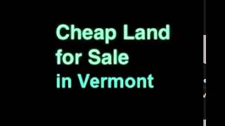 Cheap Land for Sale in Vermont – 5 Acres – Burlington, VT 05405