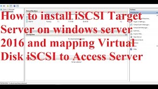 Install and configure iSCSI Target server on Windows Server 2016