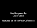 Boy Hangover - The Office - Cafe Disco