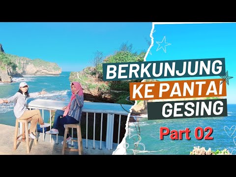 Keindahan Pantai Gesing Part 2  || Pesona Gunungkidul @Emak_Petualang
