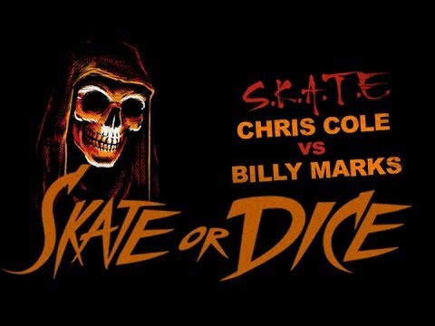 Skate or Dice! - Chris Cole Part 2