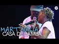 Mart´nália em Samba! (feat. Martinho da Vila) - Casa de bamba