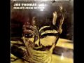 Joe Thomas - Funky Fever - 1976 mix version