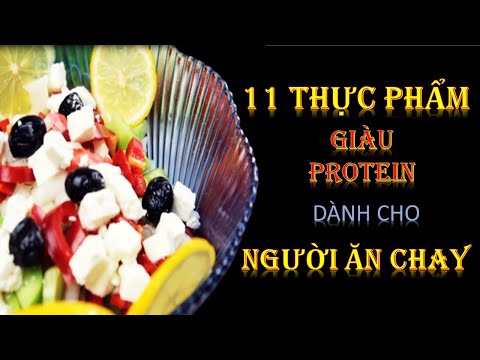 11 Thực Phẩm Giàu Protein Dành Cho Người Ăn Chay Trường | Sống Khỏe Thân Tâm Trí