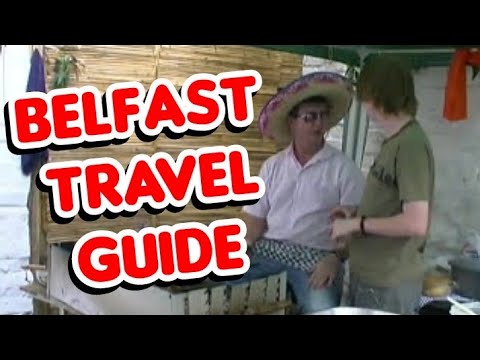 Belfast, Travel Video Guide