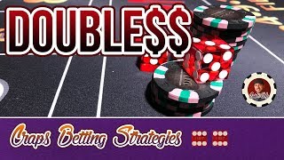 Double Your Money at Casinos - Craps Betting Strategy