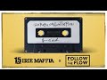 IRIE MAFFIA x FOLLOW THE FLOW - B-oldal (OFFICIAL HOME VIDEO)
