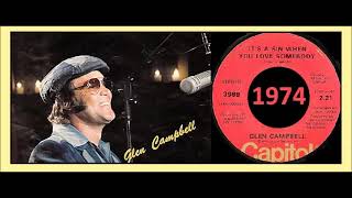 Watch Glen Campbell Its A Sin When You Love Somebody video