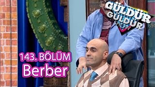 Güldür Güldür Show 143. Bölüm, Berber Skeci