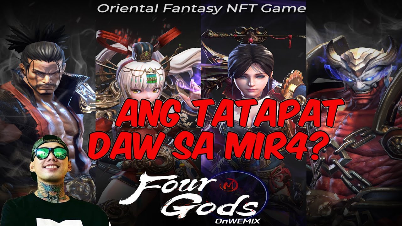 Four Gods Ang tatapat daw sa Mir4?