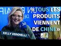 Kelly Vedovelli: "Tous les produits viennent de Chine"
