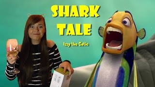 Shark Tale Movie Review Dogtor Izzy