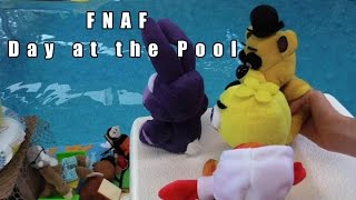 Fnaf Plush Episode 18 - Day At The Pool