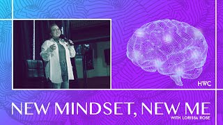 New Mindset, New Me | Lorissa Rose