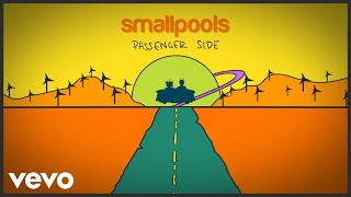 Watch Smallpools Passenger Side video