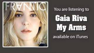 Watch Gaia Riva My Arms video