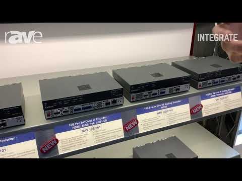 Integrate 2019: Extron Shows NAV ProAV-Over-IP Encoders, Decoders, Extenders, Scalers and More