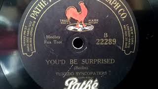 Tuxedo Syncopaters Youd Be Surprised Pathe Record , Hmv 102 Phonograph