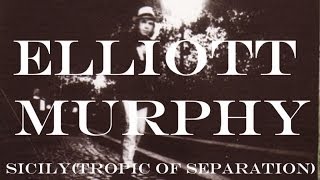 Watch Elliott Murphy Sicily video