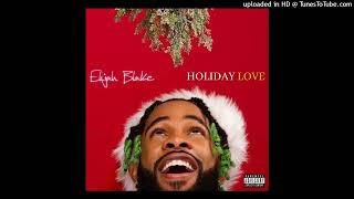 Watch Elijah Blake This Christmas video
