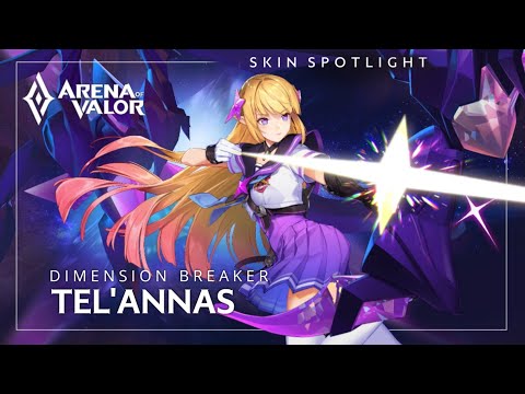 Skin Spotlight: Tel'Annas — Dimension Breaker | Arena of Valor | TiMi