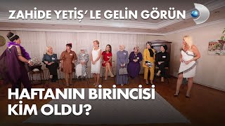Zahide Yetişle Gelin Göründe 7. Hafta Kim Birinci Oldu? 16 Ekim 2020