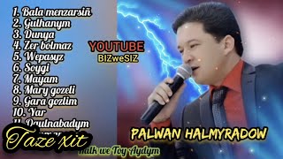 Palwan Halmyradow Halk We Toy Aydymlary /Toplumy 2024 2015