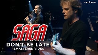Saga 'Don't Be Late' - Live In Pratteln, Switzerland 2005 - Remastered Video