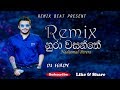 Nura Wasanthe (Remix) | Nadeemal Perere | DJ Ferdy Remix | Sinhala Remix Song
