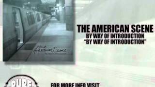 Watch American Scene By Way Of Introduction video