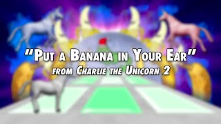 Watch Charlie The Unicorn Put A Banana In Your Ear video