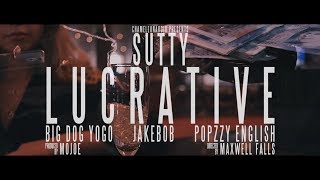 SUTTY, Big Dog Yogo, Jakebob & Popzzy English - Lucrative (Prod. by MoJoe)