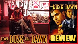 From Dusk Till Dawn | Movie Review