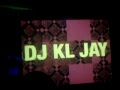 DJ KL Jay Drum and Bass Hole Club 01/11