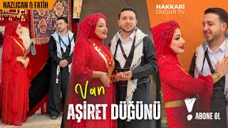 Nazlıcan & Fatih Takıs Ailesi Düğünü Van 2024