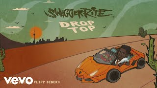 Watch Swagger Rite Drop Top feat Yella Beezy  Flipp Dinero video