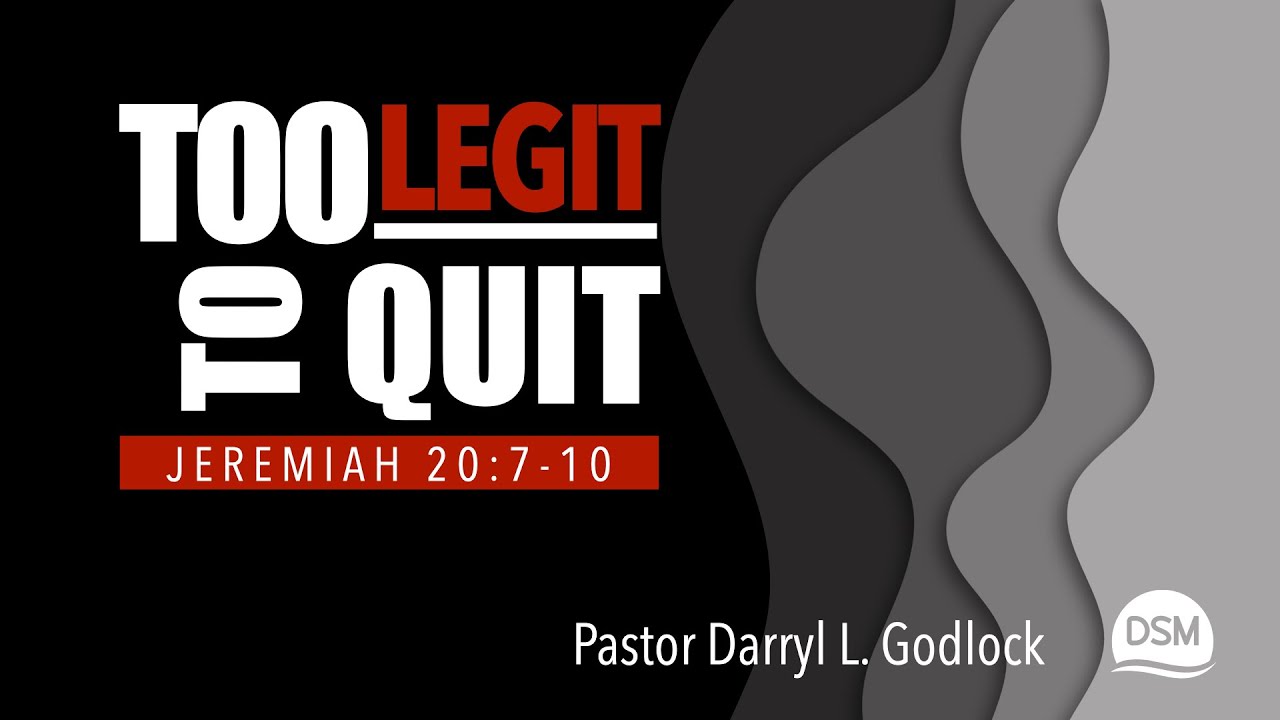 Too Legit to Quit