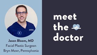 Jason Bloom, Md - Facial Plastic Surgeon In Bryn Mawr, Pennsylvania