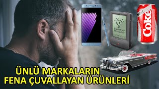 Ünlü Markalarin Pi̇yasada Başarisiz Olan Ürünleri̇