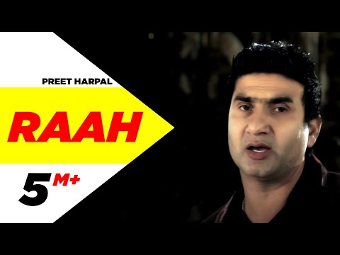 Raah | Preet Harpal | Brand New Song 2013 | Punjabi Songs |...