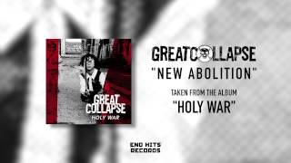 Watch Great Collapse New Abolition video